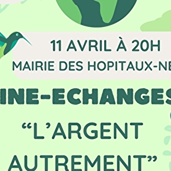 Ciné-débat 'L'argent Autrement' - LES HOPITAUX-NEUFS